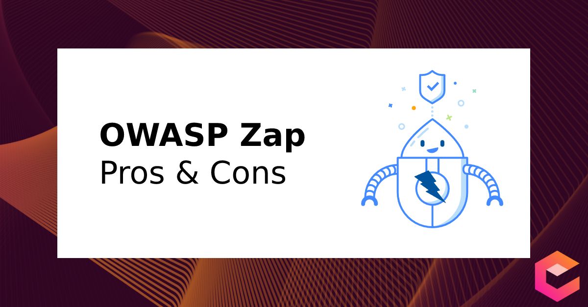 OWASP Zap: 8 Core Features (Pros & Cons)