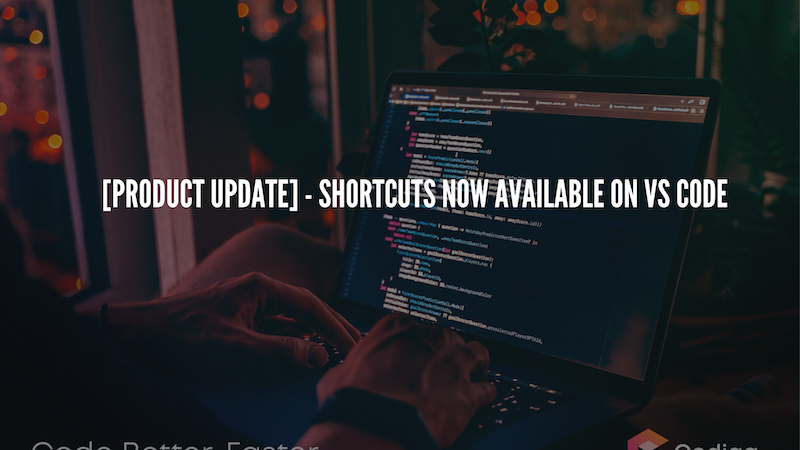 Shortcuts are now Available on VS Code