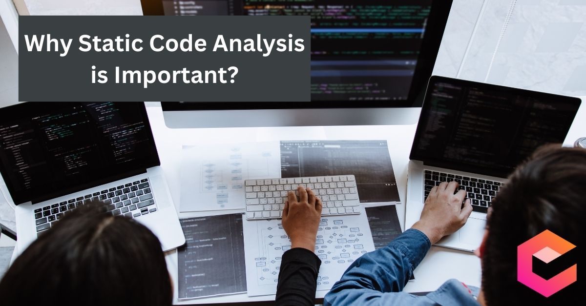 What is Static Code Analysis and Why is it Important?